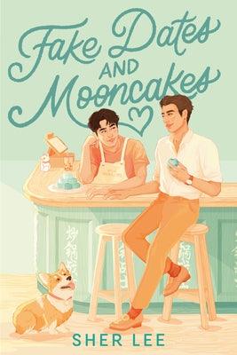 Fake Dates and Mooncakes - Paperback | Diverse Reads