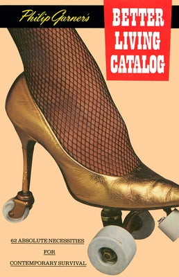 Pippa Garner: Better Living Catalog - Paperback | Diverse Reads