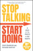 Stop Talking, Start Doing: A Kick in the Pants in Six Parts - Paperback | Diverse Reads