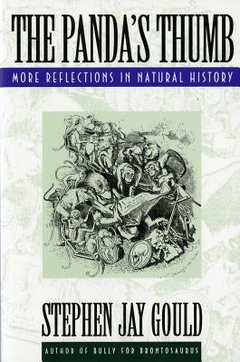 The Panda's Thumb: More Reflections in Natural History - Paperback | Diverse Reads