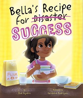 Bella's Recipe for Success - Hardcover | Diverse Reads