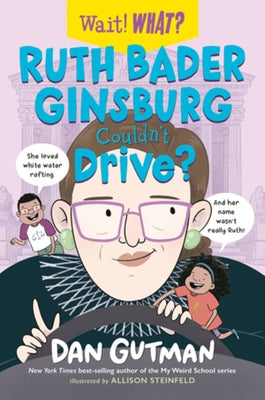 Ruth Bader Ginsburg Couldn't Drive? - Paperback | Diverse Reads