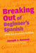 Breaking Out of Beginner's Spanish - Paperback | Diverse Reads