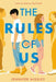 The Rules of Us - Hardcover | Diverse Reads
