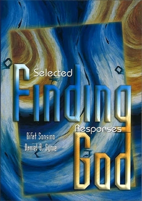 Finding God: Selected Responses (Revised Edition) - Paperback | Diverse Reads