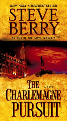 The Charlemagne Pursuit (Cotton Malone Series #4) - Paperback | Diverse Reads