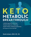 Keto Metabolic Breakthrough: A Radical Approach to Reversing Metabolic Dysfunction, Optimizing Nutrient Timin g, and Balancing Hormones for Success on a Low-Carb Diet - Paperback | Diverse Reads