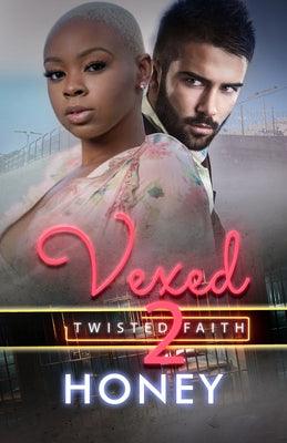 Vexed 2: Twisted Faith - Paperback |  Diverse Reads