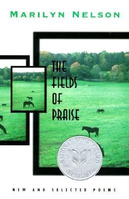 Fields of Praise: New and Selected Poems - Paperback |  Diverse Reads