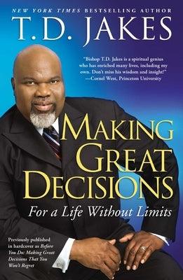 Making Great Decisions: For a Life Without Limits - Paperback |  Diverse Reads