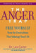 The Anger Trap: Free Yourself from the Frustrations that Sabotage Your Life - Paperback | Diverse Reads