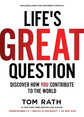 Life's Great Question: Discover How You Contribute To The World - Hardcover | Diverse Reads