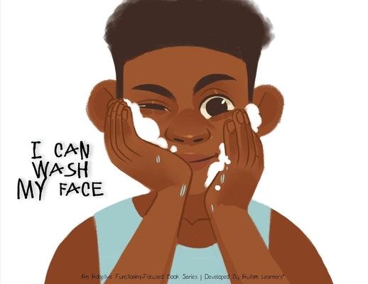 I Can Wash My Face - Paperback | Diverse Reads