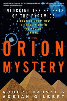 The Orion Mystery: Unlocking the Secrets of the Pyramids - Paperback | Diverse Reads