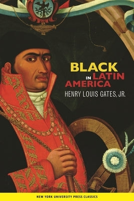Black in Latin America - Paperback | Diverse Reads