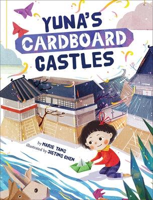 Yuna's Cardboard Castles - Hardcover | Diverse Reads