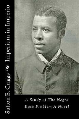 Imperium in Imperio: A Study of The Negro Race Problem A Novel - Paperback | Diverse Reads