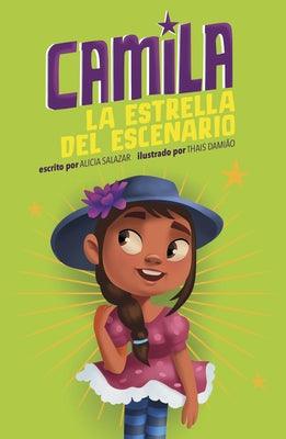 Camila La Estrella del Escenario - Hardcover | Diverse Reads