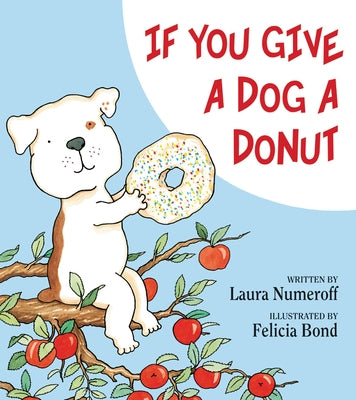 If You Give a Dog a Donut - Hardcover | Diverse Reads