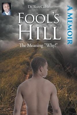 Fool's Hill: The Meaning Why! - Paperback | Diverse Reads