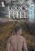 Fool's Hill: The Meaning Why! - Paperback | Diverse Reads