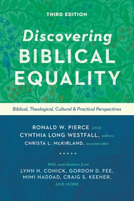Discovering Biblical Equality: Biblical, Theological, Cultural, and Practical Perspectives - Paperback | Diverse Reads
