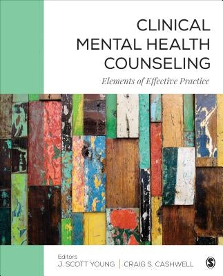 Clinical Mental Health Counseling: Elements of Effective Practice / Edition 1 - Paperback | Diverse Reads