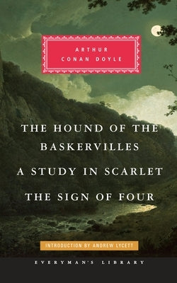 The Hound of the Baskervilles, A Study in Scarlet, The Sign of Four: Introduction by Andrew Lycett - Hardcover | Diverse Reads