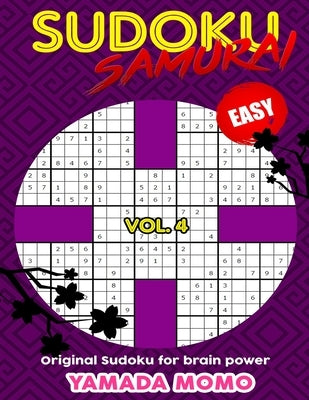 Sudoku Samurai Easy: Original Sudoku For Brain Power Vol. 4: Include 100 Puzzles Sudoku Samurai Easy Level - Paperback | Diverse Reads
