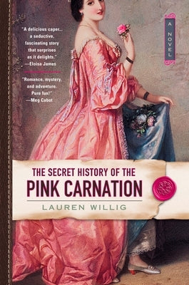 The Secret History of the Pink Carnation (Pink Carnation Series #1) - Paperback | Diverse Reads