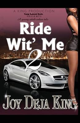 Ride Wit' Me Part 2 - Paperback | Diverse Reads