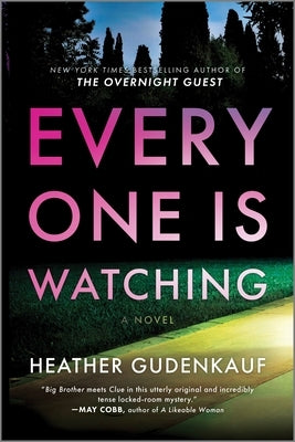 Everyone Is Watching: A Locked-Room Thriller - Paperback | Diverse Reads