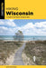 Hiking Wisconsin: A Guide to the State's Greatest Hikes - Paperback | Diverse Reads
