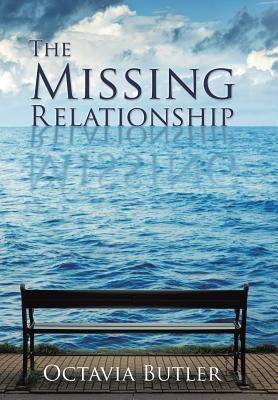 The Missing Relationship - Paperback |  Diverse Reads