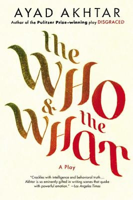 The Who & The What - Paperback | Diverse Reads