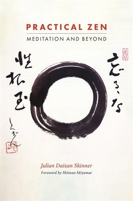 Practical Zen: Meditation and Beyond - Paperback | Diverse Reads