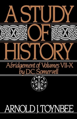 A Study of History: Abridgement of Volumes VII-X - Paperback | Diverse Reads