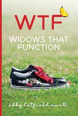 WTF: Widows That Function - Paperback | Diverse Reads