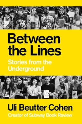 Between the Lines: Stories from the Underground - Hardcover | Diverse Reads