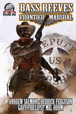 Bass Reeves Frontier Marshal Volume 1 - Paperback |  Diverse Reads