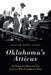 Oklahoma's Atticus: An Innocent Man and the Lawyer Who Fought for Him - Hardcover | Diverse Reads