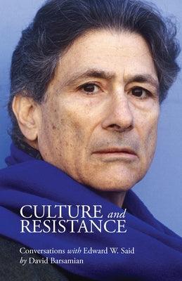 Culture and Resistance - Paperback