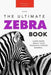 Zebras: The Ultimate Zebra Book: 100+ Amazing Zebra Facts, Photos, Quiz and More - Paperback | Diverse Reads
