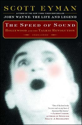 The Speed of Sound: Hollywood and the Talkie Revolution 1926-1930 - Paperback | Diverse Reads