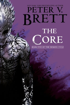 The Core: Book Five of the Demon Cycle - Paperback | Diverse Reads