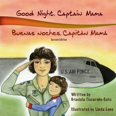Good Night, Captain Mama - Buenas noches, Capitán Mamá: 1st in an award-winning, bilingual children's aviation picture book series - Paperback | Diverse Reads