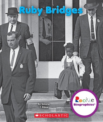 Ruby Bridges (Rookie Biographies) - Paperback | Diverse Reads