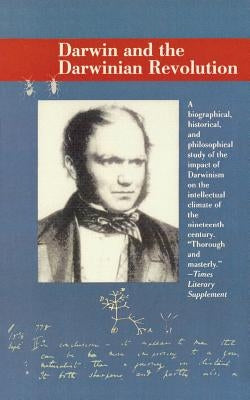 Darwin and the Darwinian Revolution - Paperback | Diverse Reads