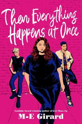 Then Everything Happens at Once - Hardcover | Diverse Reads