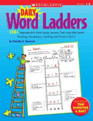 Daily Word Ladders: Grades 1-2: 150+ Reproducible Word Study Lessons That Help Kids Boost Reading, Vocabulary, Spelling and Phonics Skills! - Paperback | Diverse Reads